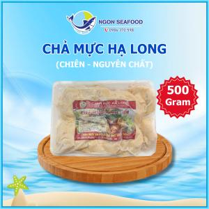 Chả Mực Giã Tay Hạ Long (Chiên) - Hút Chân Không - Khay 500gr